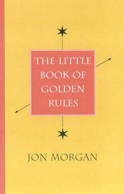 Book cover for The Little Book of Golden Rules