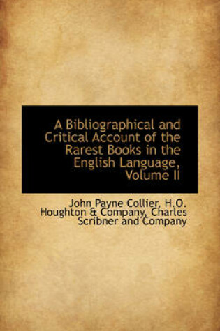 Cover of A Bibliographical and Critical Account of the Rarest Books in the English Language, Volume II