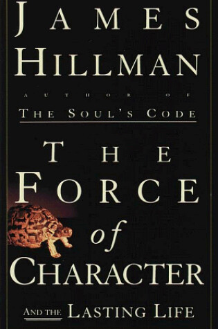 Cover of Force of Character and Lasting Life