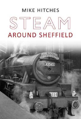 Book cover for Steam Around Sheffield