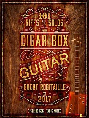 Book cover for 101 Riffs & Solos for Cigar Box Guitar