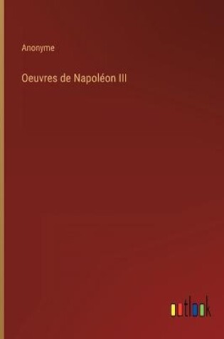 Cover of Oeuvres de Napoléon III