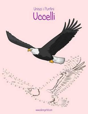 Book cover for Uccelli in stile "Unisci i puntini" per Bambini 1