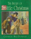 Book cover for The Story of Little Christmas