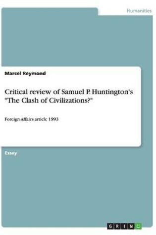 Cover of Critical review of Samuel P. Huntington's "The Clash of Civilizations?"