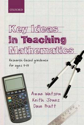 Book cover for Key Ideas in Teaching Mathematics: Research-Based Guidance for Ages 9-19