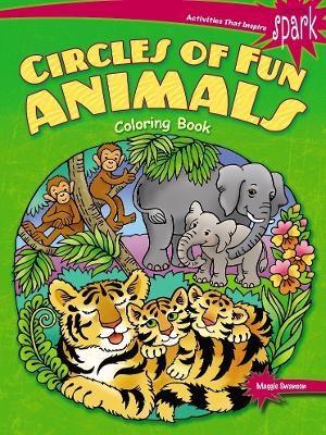 Book cover for Spark Circles of Fun Animals Coloring Book