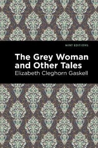 Cover of The Grey Woman and Other Tales
