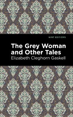 Book cover for The Grey Woman and Other Tales