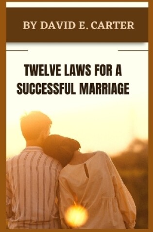 Cover of Twelve Laws for a Successful Marriage