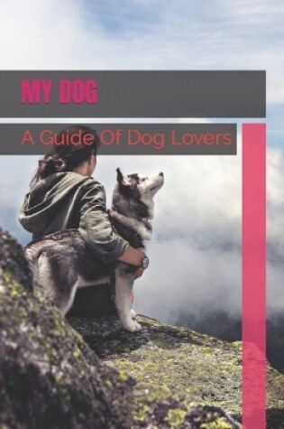 Cover of My Dog