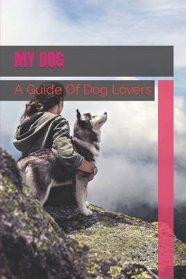 Book cover for My Dog