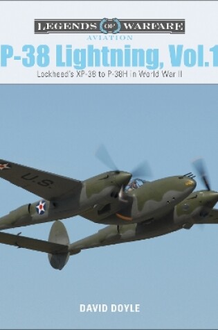 Cover of P38 Lightning Vol.1: Lockheed's XP38 to P38H in World War II