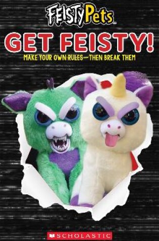 Cover of Get Feisty! (Feisty Pets)