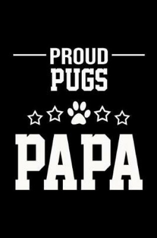 Cover of Proud Pugs Papa