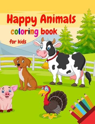 Book cover for Happy Animals Coloring Book For Kids