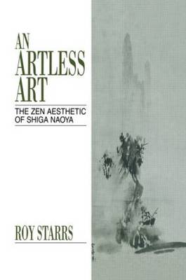 Book cover for An Artless Art - The Zen Aesthetic of Shiga Naoya