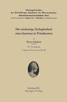 Book cover for Die Eindeutige Zerlegbarkeit Eines Knotens in Primknoten