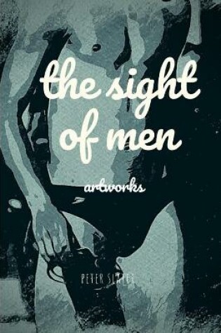 Cover of the sight of men