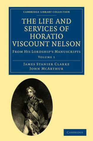 Cover of The Life and Services of Horatio Viscount Nelson