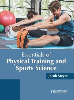 Cover of Essentials of Physical Training and Sports Science