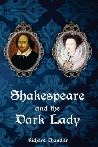 Cover of Shakespeare and the Dark Lady