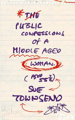 Book cover for Public Confessions of a Middle-Aged Woman Aged 55 3/4