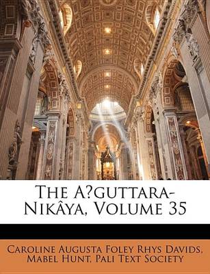 Book cover for The Aguttara-Nik[ya, Volume 35