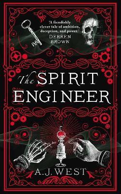 Book cover for The Spirit Engineer: 'A fiendishly clever tale of ambition, deception, and power' Derren Brown