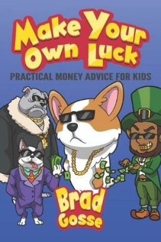 Cover of Make Your Own Luck