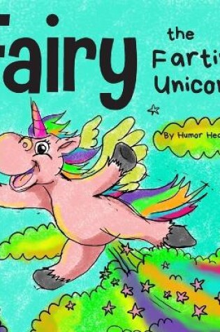 Cover of Fairy the Farting Unicorn