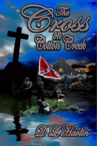 Cover of Cross on Cotton Creek