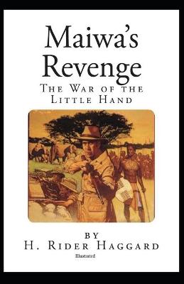 Book cover for Maiwa's Revenge (Illustrated)