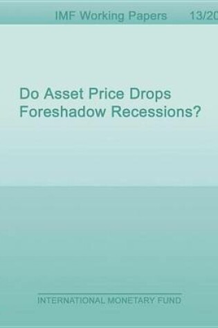 Cover of Do Asset Price Drops Foreshadow Recessions?