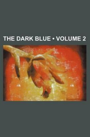 Cover of The Dark Blue (Volume 2)