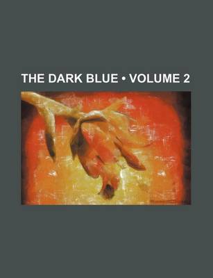 Book cover for The Dark Blue (Volume 2)