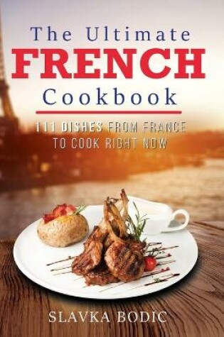 Cover of The Ultimate French Cookbook