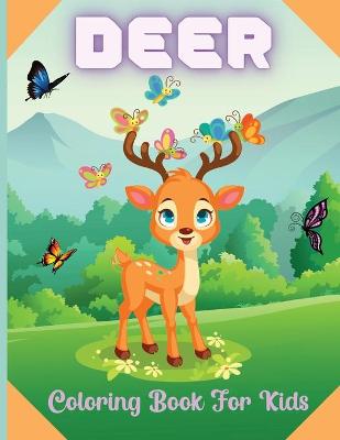 Book cover for Deer Coloring Book For Kids