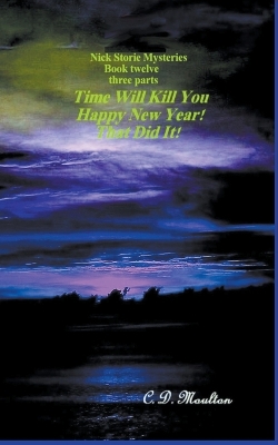 Book cover for Time Will Kill You - Happy New Year - That Did It!