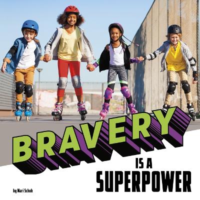 Book cover for Bravery Is a Superpower