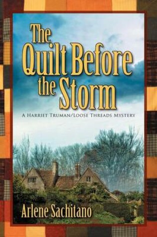 Cover of The Quilt Before the Storm