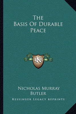 Book cover for The Basis of Durable Peace