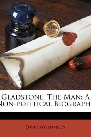 Cover of Gladstone, the Man