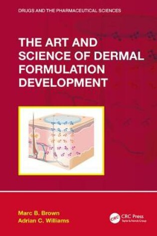 Cover of The Art and Science of Dermal Formulation Development