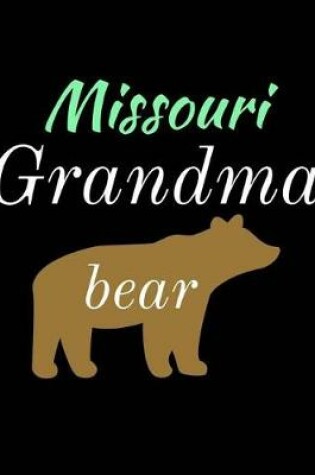 Cover of Missouri Grandma Bear
