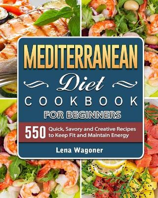 Book cover for Mediterranean Diet Cookbook For Beginners