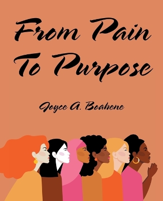 Book cover for From Pain to Purpose