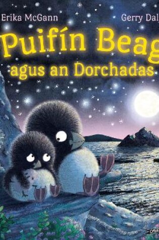 Cover of Puifín Beag agus an Dorchadas