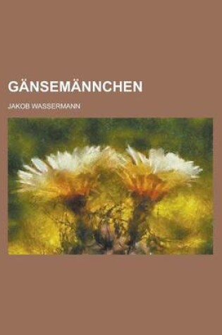 Cover of Gansemannchen; Roman