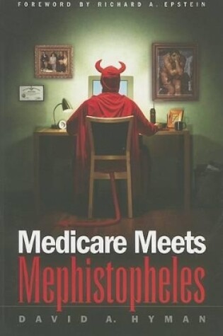 Cover of Medicare Meets Mephistopheles